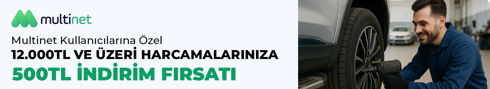 Multinet MultiPay Kullanıcılarına Özel 500 TL İndirim!