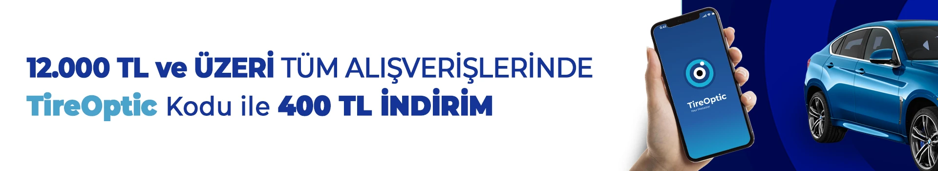 TireOptic Kodu ile 400 TL İndirim